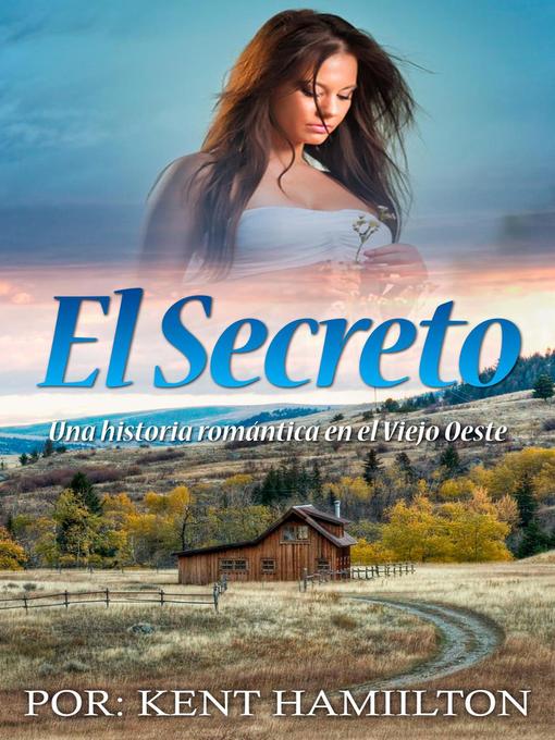 Title details for El Secreto by Kent Hamilton - Available